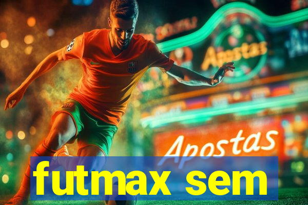 futmax sem